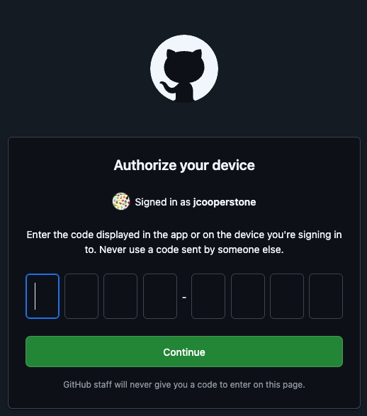 Authorize your device by entering the code you previously copied to your clipboard. It also says what GitHub user you are signed in as